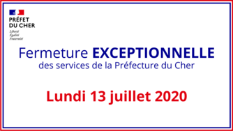Fermeture exceptionnelle de la préfecture et des sous-préfectures le 13 juillet 2020 